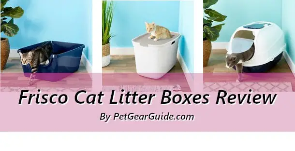 Frisco Cat Litter Boxes Review