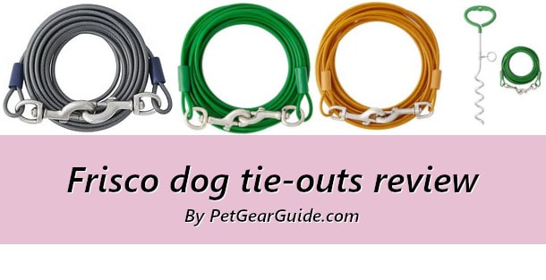 Frisco dog tie-outs review